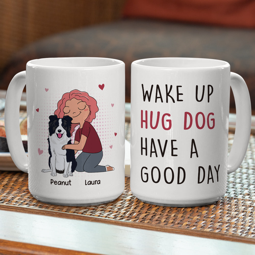 Hug Dog - Personalized Custom 11oz/15oz Coffee Mug for Pet Lovers