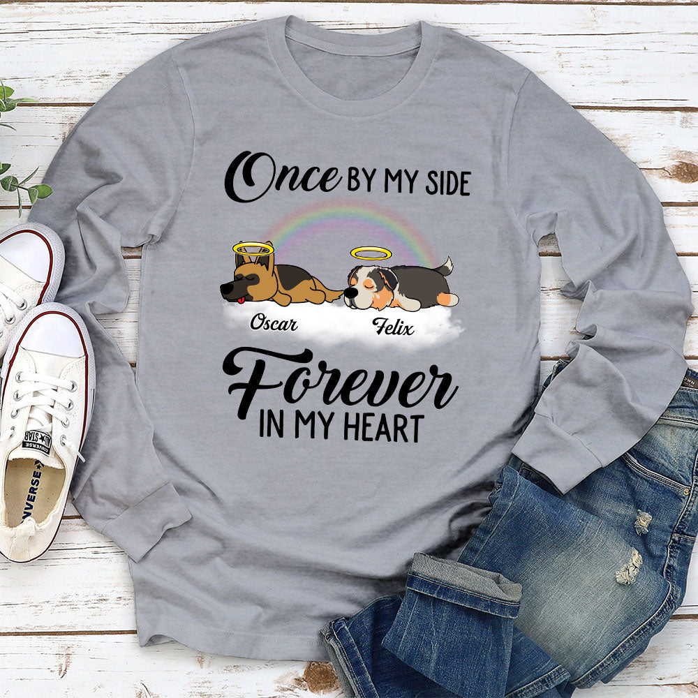 Once By My Side - Personalized Custom Unisex 6.0 oz Long Sleeve T-shirt for Pet Lovers