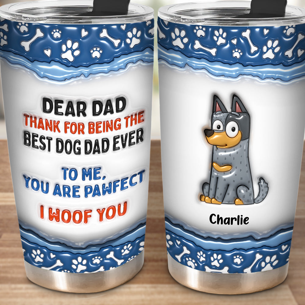 Dear Mom, Thank You for Being the Best Dog Mom - Personalized Custom 3D Inflated Effect 20oz Stainless Steel Tumbler