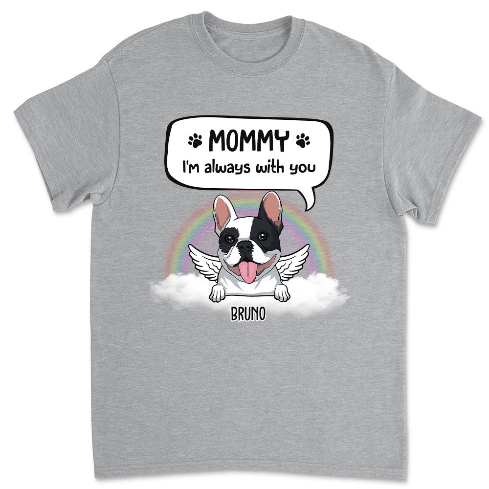 I'm Always With You - Personalized Custom Unisex Memorial T-shirt for Pet Lovers
