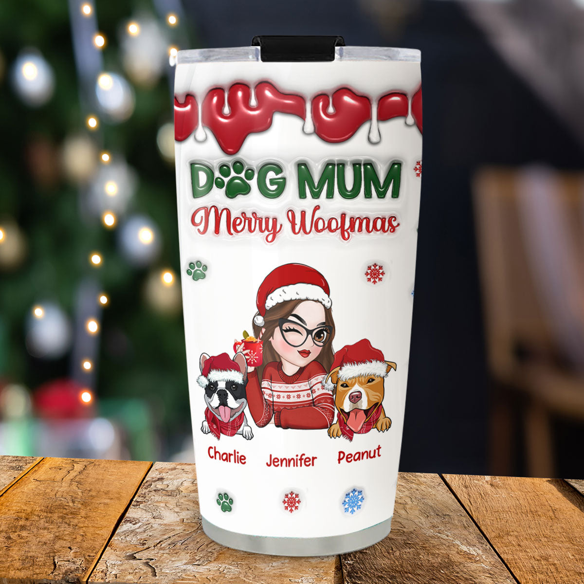 Merry Woofmas My Dog Mom - Personalized Custom 3D Inflated Effect 20oz Stainless Steel Tumbler with Thousands of Cool Designs