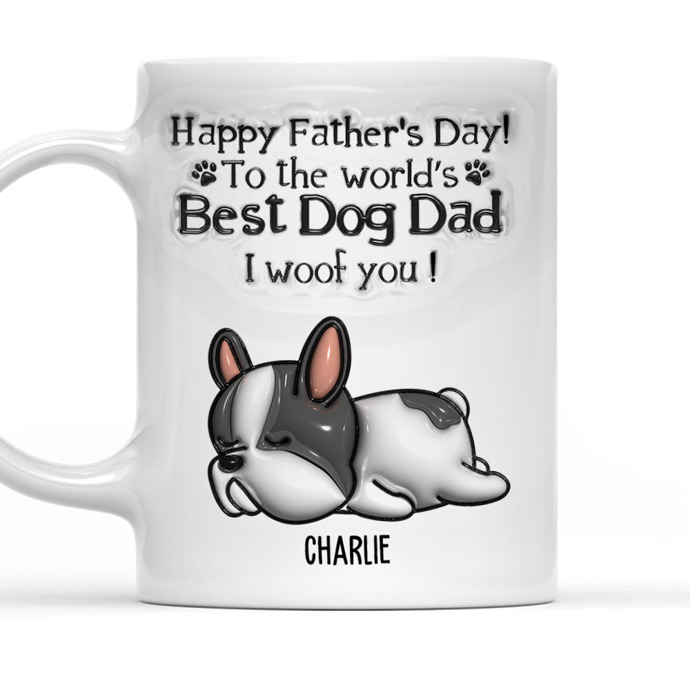 My Best Dog Dad - Personalized Custom 3D Inflated Effect Ceramic Mug (11oz & 15oz)