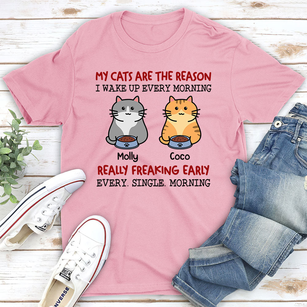 Reason Wake Up Early - Premium Personalized Custom Unisex T-Shirt for Pet Lovers