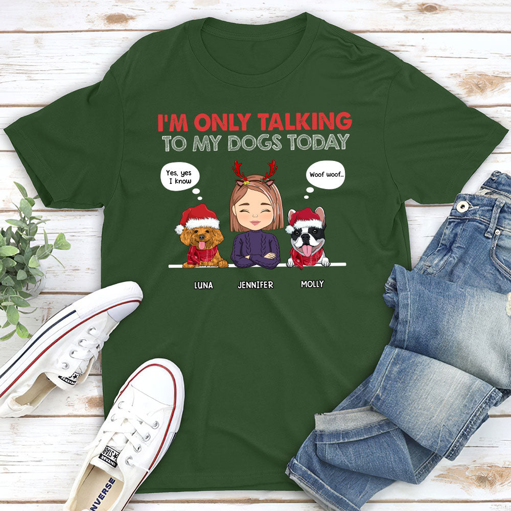 Only Talking To - Personalized Custom Unisex 5.3 oz T-shirt for Pet Lovers