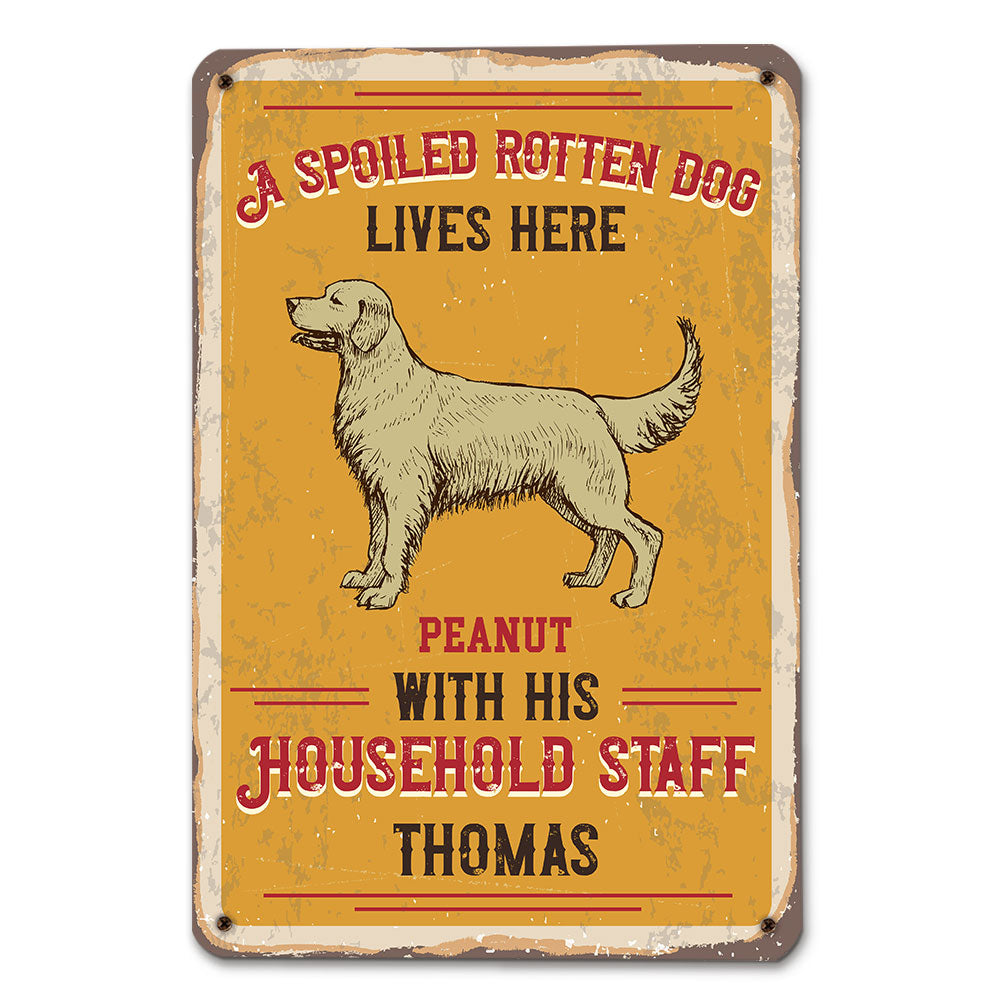 Spoiled Rotten Dog - Exquisite Personalized Custom Metal Sign for Dog Lovers