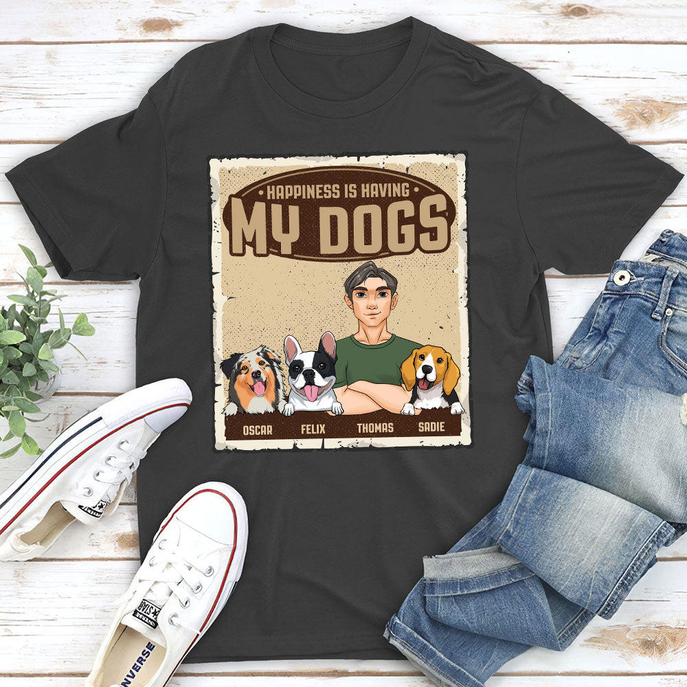 Personalized Custom Unisex Happiness Is Having T-shirt - Ideal Gift for Pet Lovers