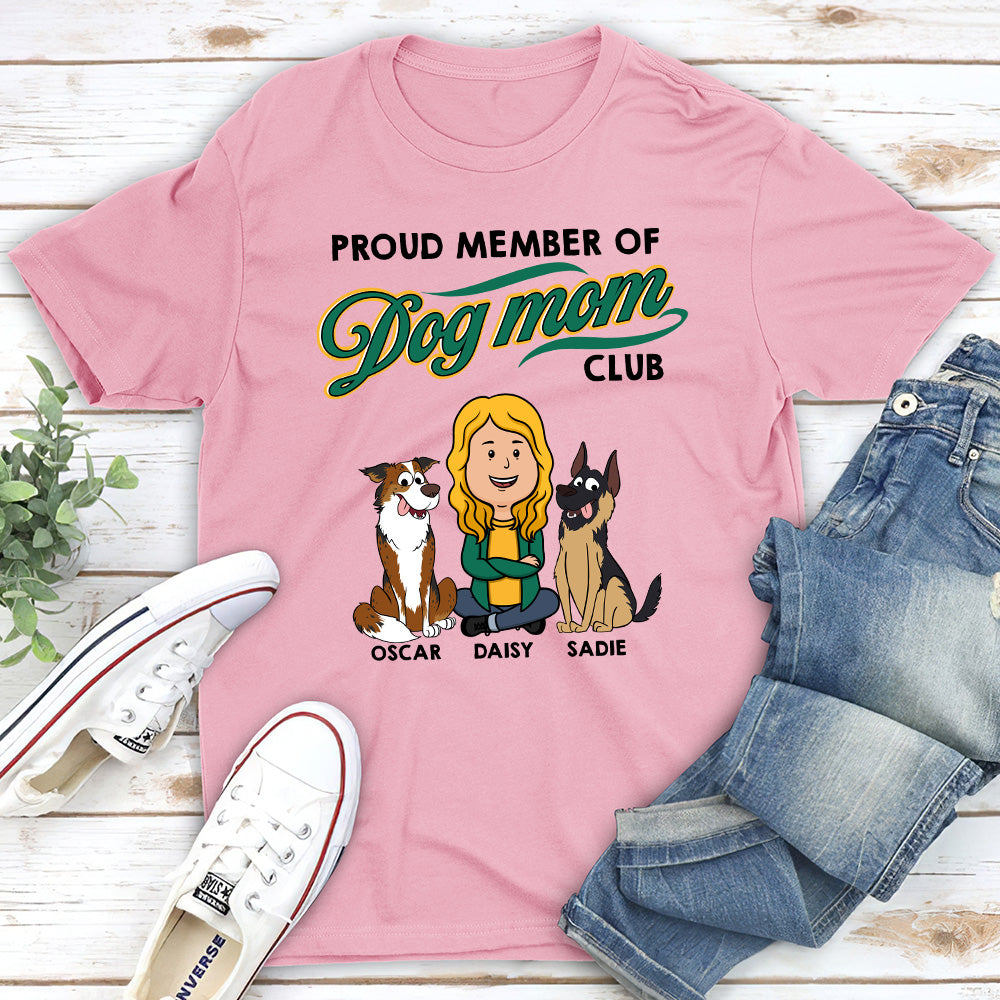 Exclusive Member Of Dog Mom Club - Personalized Custom Unisex 5.3 oz T-shirt