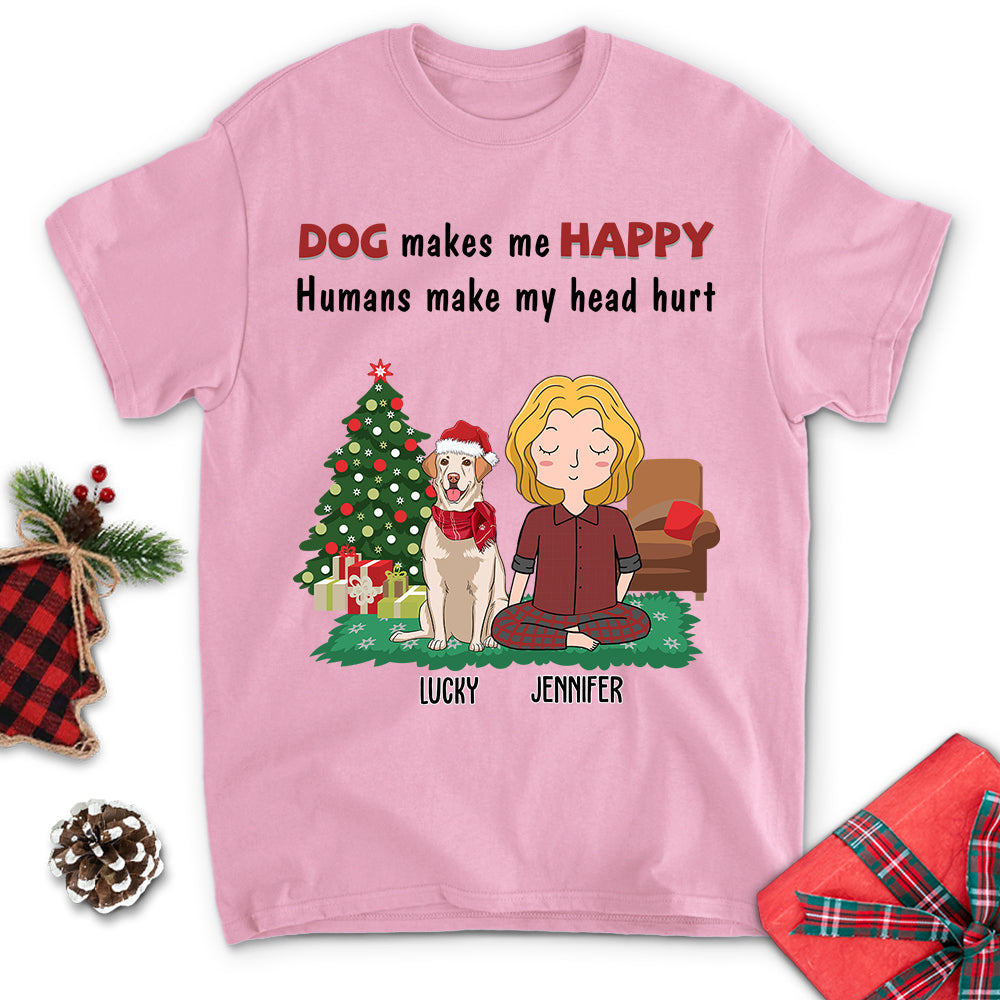 Dog Makes Me Happy - Personalized Custom Unisex 5.3 oz T-shirt