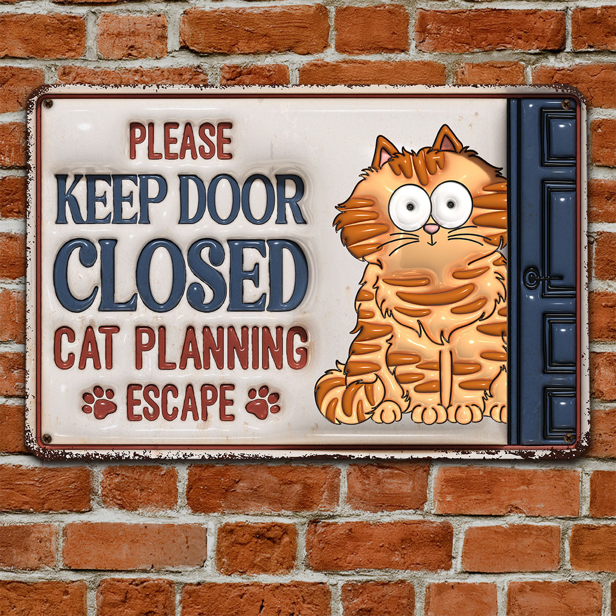 Unique Personalized Custom 3D Inflated Effect Metal Sign - Cats Planning Escape