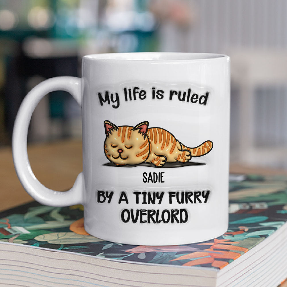 Personalized Custom 3D Inflated Effect Ceramic Mug - My Life Is Ruled By Tiny Overlords
