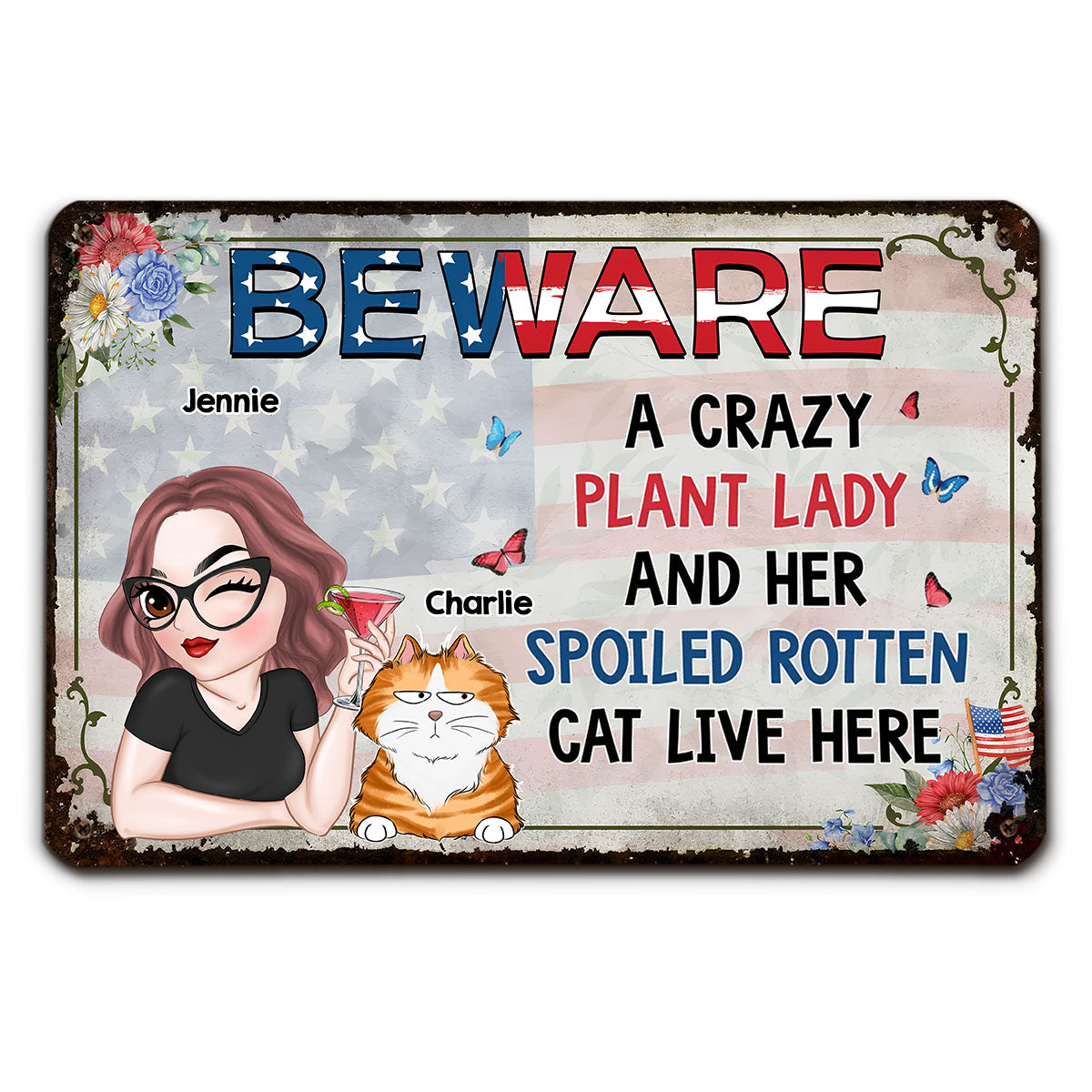 A Crazy Plant Lady And Her Cats - Stunning Personalized Custom Metal Sign for Home and Office