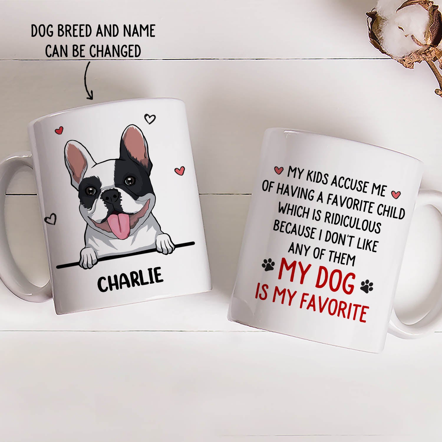 Dog Is My Favorite - Customizable Personalized Coffee Mug for Pet Lovers