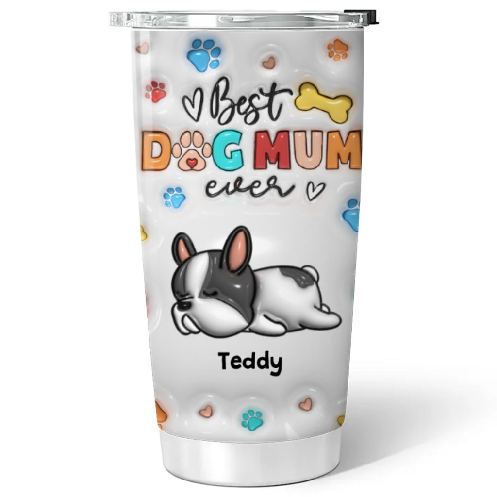 Mom Of The Dogs Ver 2 - Personalized Custom 3D Inflated Effect 20oz Stainless Steel Tumbler with Thousands of Cool Designs