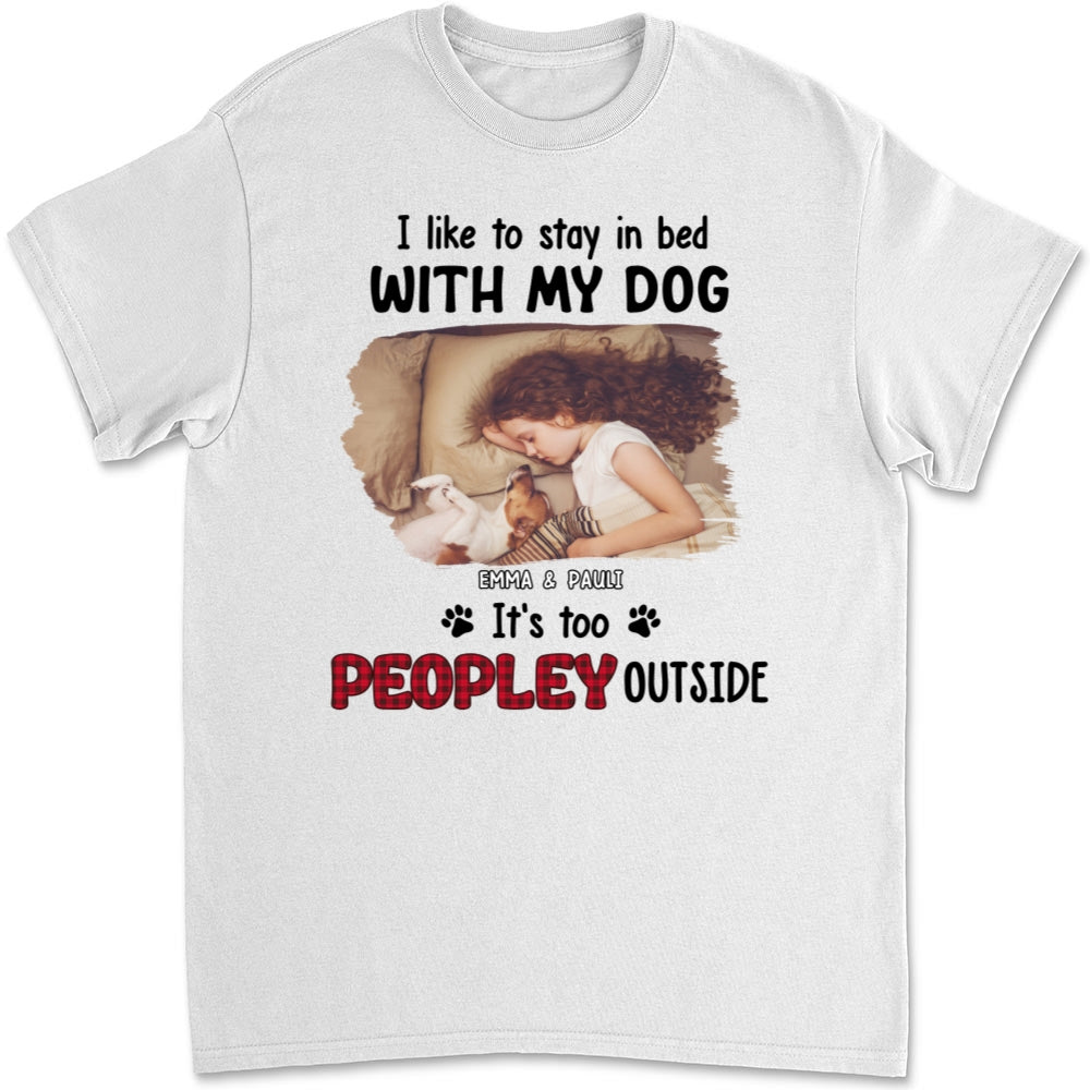 Personalized Custom Unisex 'Like To Stay In Bed' Photo T-shirt - Ideal Gift for Pet Lovers