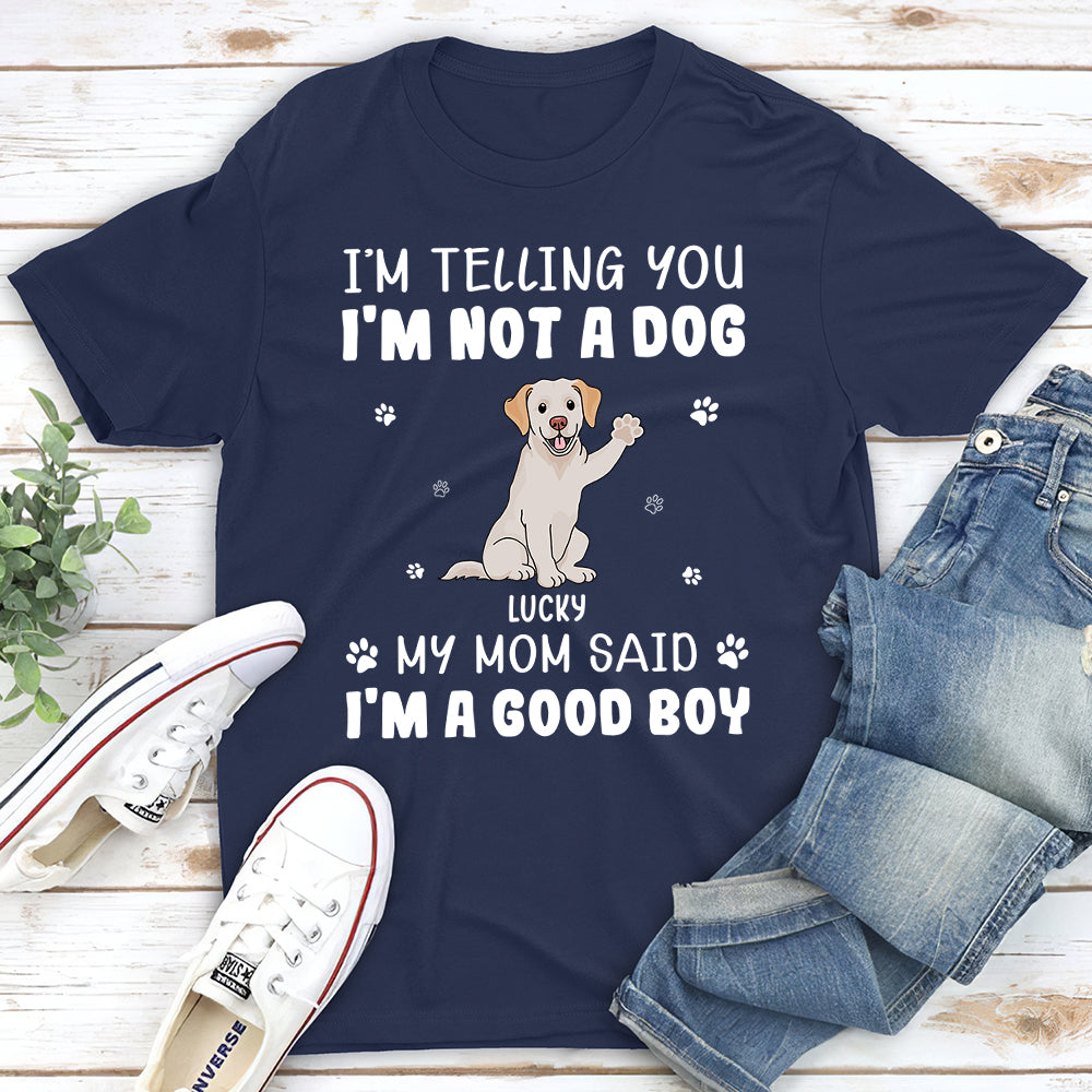 I'm A Good Boy - Personalized Custom Unisex 5.3 oz T-shirt for Pet Lovers