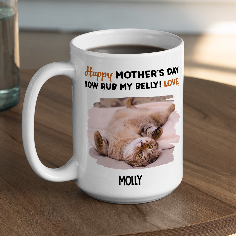 Now Rub Our Bellies - Customizable Personalized Coffee Mug for Pet Lovers
