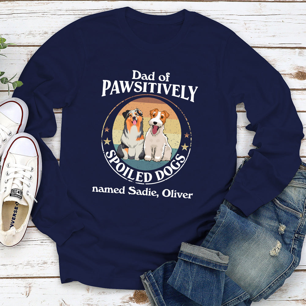 Pawsitively Spoiled Personalized Custom Unisex Long Sleeve Dog T-shirt