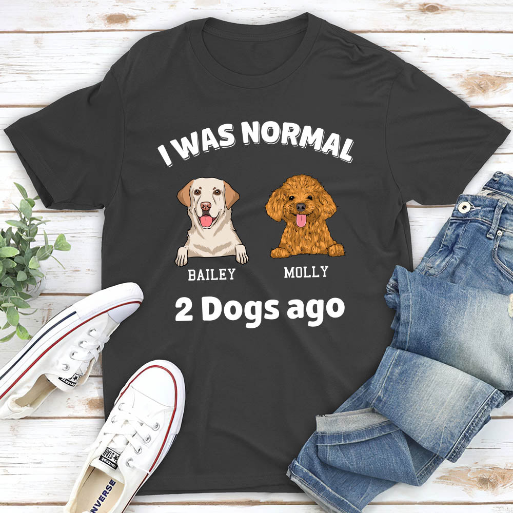 I Was Normal - Customizable Unisex Personalized T-shirt for Pet Lovers