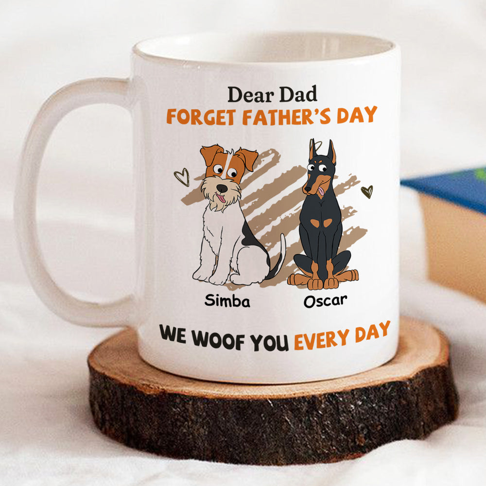 We Woof You Every Day - Personalized Custom Ceramic Coffee Mug for Pet Lovers (11oz & 15oz Sizes)