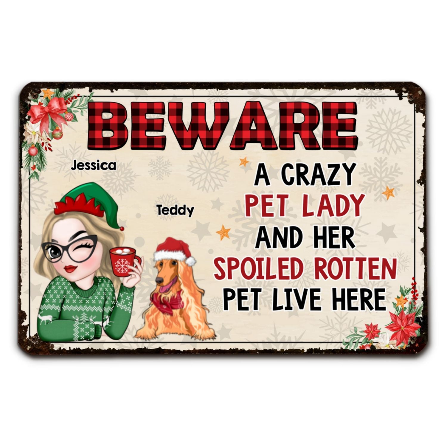 Beware A Crazy Pet Lady - Unique Personalized Custom Metal Sign for Home and Office Decor