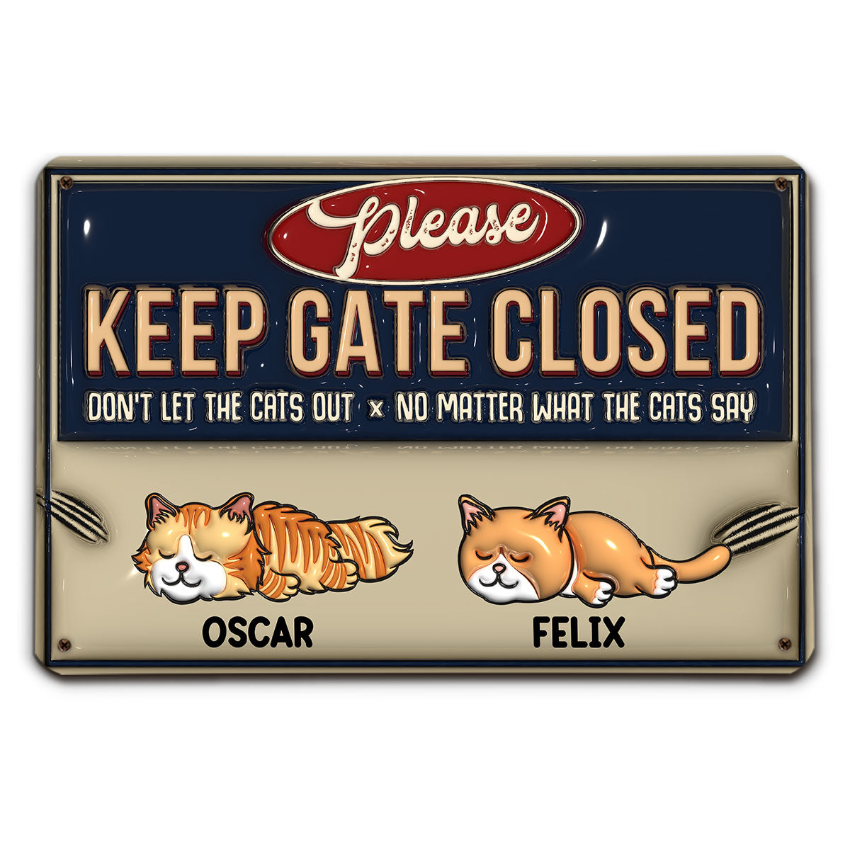 Exclusive Personalized Custom 3D Inflated Effect Metal Sign - Do Not Let The Cats Out