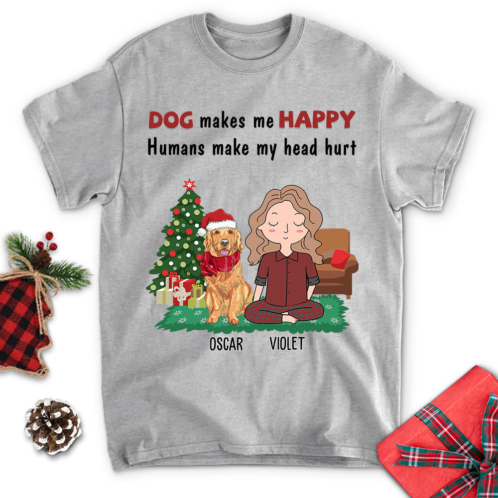 Dog Makes Me Happy - Personalized Custom Unisex 5.3 oz T-shirt