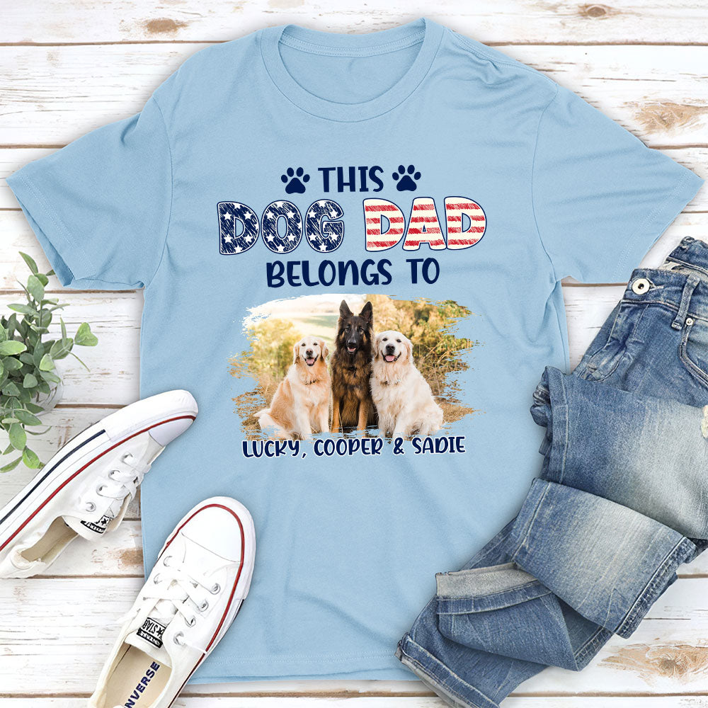 Dad Belongs To Me - Personalized Custom Unisex 5.3 oz T-shirt for Pet Lovers