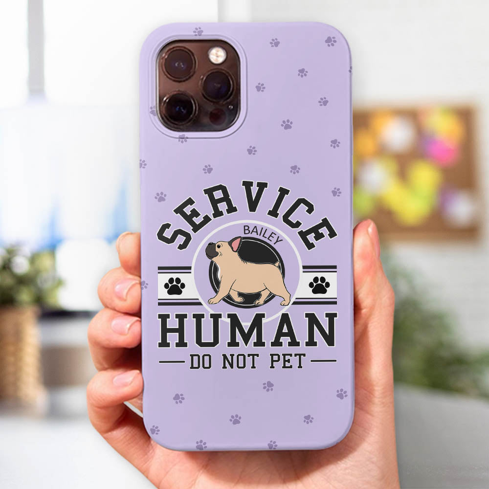 Service Human - Unique Personalized Custom Pet Lover Phone Case