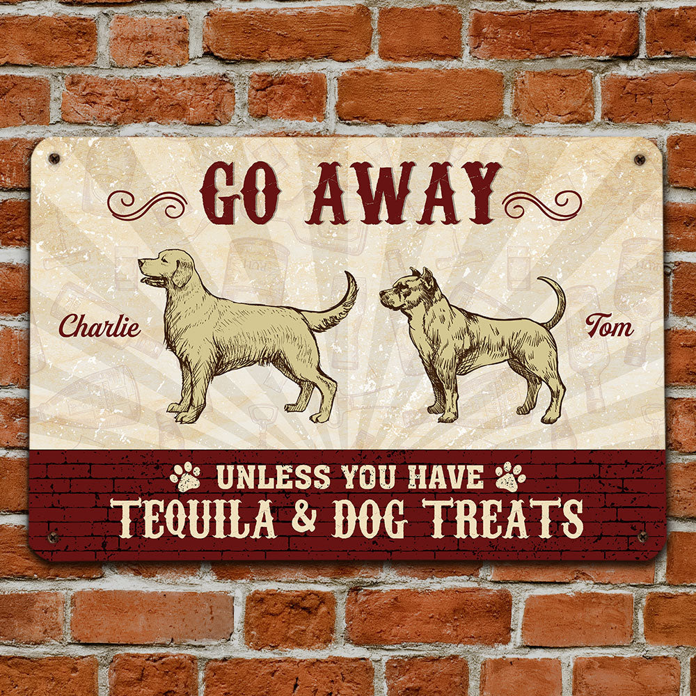 Personalized Custom Metal Sign - Unless You Have, Ideal for Dog Lovers