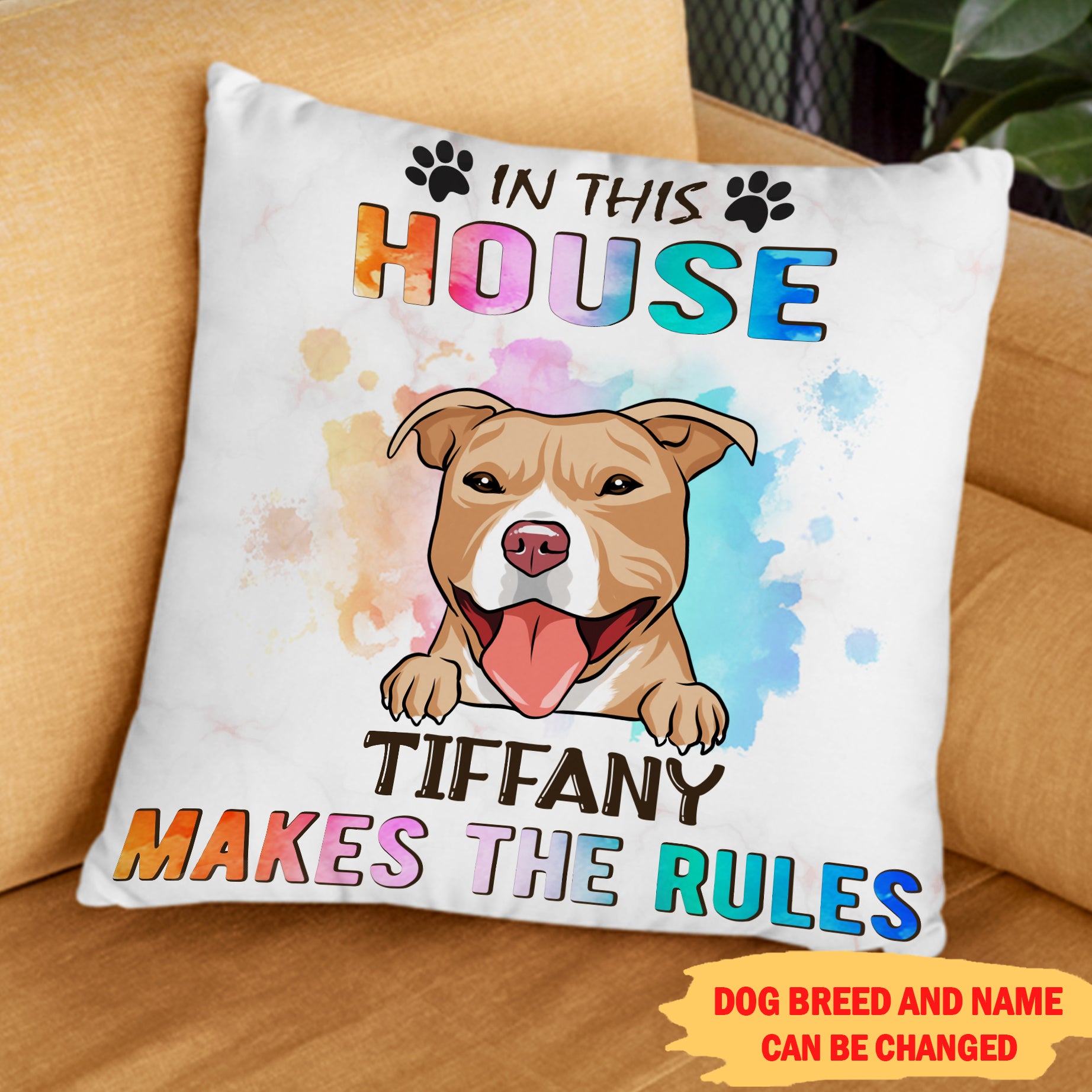 Dog Makes Rules - Customizable Personalized Throw Pillow in 12' x 12' and 18' x 18' Sizes