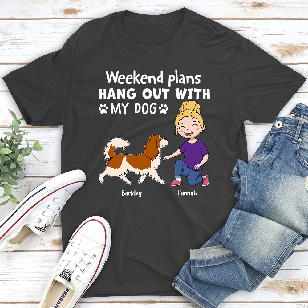 Personalized Custom Unisex Weekend Plans T-shirt - Ideal Gift for Pet Lovers