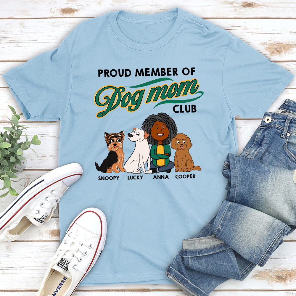 Exclusive Member Of Dog Mom Club - Personalized Custom Unisex 5.3 oz T-shirt